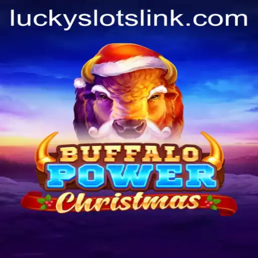Experience the Festive Thrills of BuffaloPowerChristmas: Your Ultimate Guide to Lucky Slots