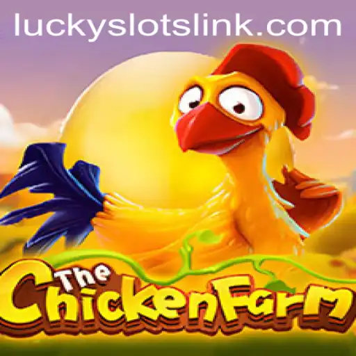 Discover the Thrilling World of ChickenFarm and Lucky Slots