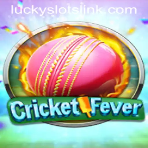 Experience the Thrill of CricketFever and Lucky Slots