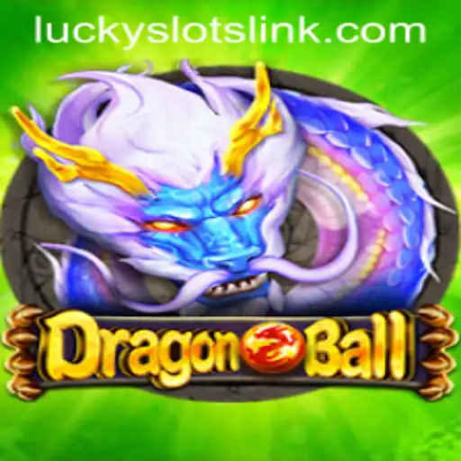Exploring the Exciting World of DragonBall Lucky Slots