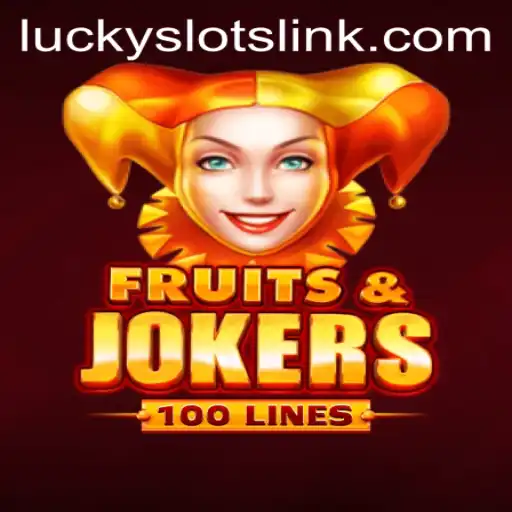Exploring the Thrills of FruitsAndJokers100: Lucky Slots Edition