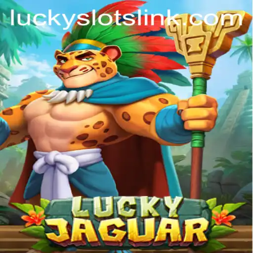 Discover the Thrills of LuckyJaguar: Unveiling the Excitement of Lucky Slots