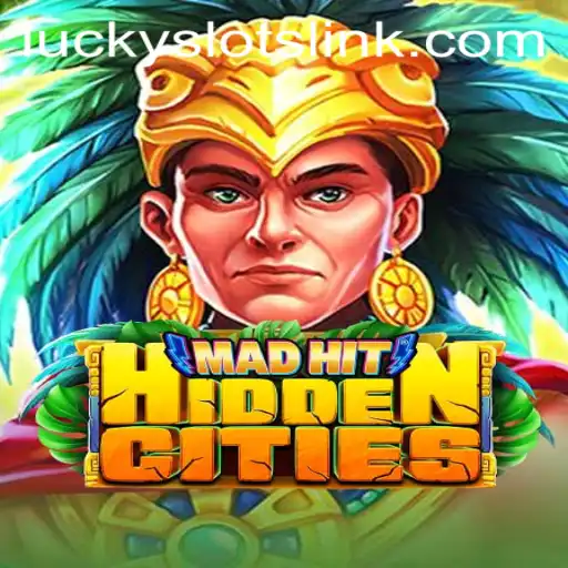 MadHitHiddenCities: A Journey Through Luck and Discovery
