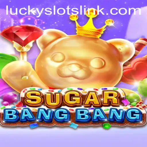 Explore the Excitement of SUGARBANGBANG's 'Lucky Slots'