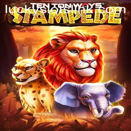 Discovering TenTonWaysStampede: The Ultimate Lucky Slots Experience